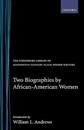 Two Biographies of African-American Women