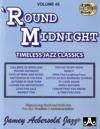 Volume 40: 'Round Midnight (with 2 Free Audio CDs)