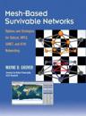 Mesh-Based Survivable Networks