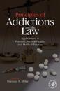 Principles of Addictions and the Law