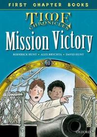 Read With Biff, Chip and Kipper: Level 11 First Chapter Books: Mission Victory