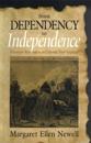 From Dependency to Independence