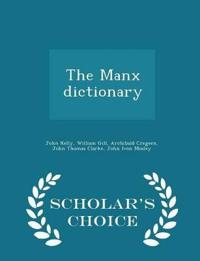 The Manx Dictionary - Scholar's Choice Edition