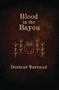Blood in the Bayou