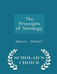 The Principles of Sociology - Scholar's Choice Edition