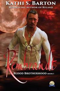 Rembrandt: Blood Brotherhood