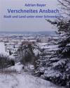 Verschneites Ansbach: Stadt Und Land Unter Einer Schneedecke