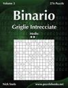 Binario Griglie Intrecciate - Medio - Volume 3 - 276 Puzzle