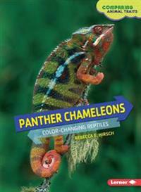 Panther Chameleons: Color-Changing Reptiles