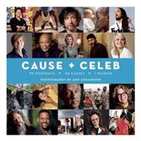 Cause + Celeb: 90 Portraits + 40 Causes + 1 Mission
