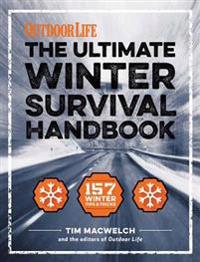 The Ultimate Winter Survival Handbook