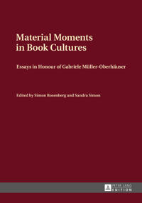 Material Moments in Book Cultures