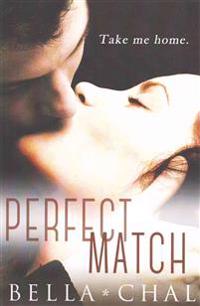 The Perfect Match: A New Adult Erotic Romance