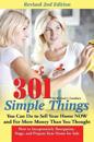 301 Simple Things You Can Do to Sell Your Home Now & for More Money Than You Thought
