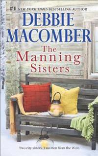 The Manning Sisters: The Cowboy's Lady\The Sheriff Takes a Wife