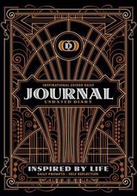 Inspirational Guided Daily Journal Undated Diary: Ideal Journal to Beat the Blank Page, 7x10 Notebook with Gold Art Deco Cover, 362 Pages, Undated Dai