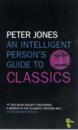 An Intelligent Person's Guide to Classics