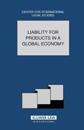 Liability for Products in a Global Economy