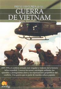 Breve Historia de La Guerra de Vietnam