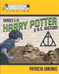 Harry Potter and U.S. History: Student Crossword Puzzles Grades 5 - 12