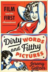 Dirty Words & Filthy Pictures