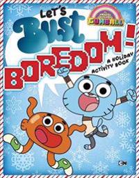 Let's Bust Boredom!: A Holiday Activity Book