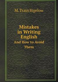 Mistakes in Writing English and How to Avoid Them