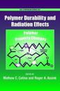 Polymer Durability and Radiation Effects