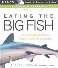 Eating the Big Fish: How Challenger Brands Can Compete Against Brand Leaders