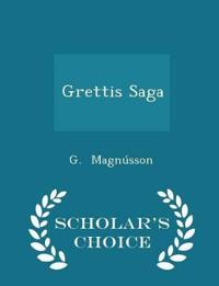 Grettis Saga - Scholar's Choice Edition