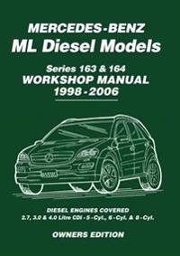 Mercedes-Benz ML Diesel Models Series 163 & 164 Workshop Manual 1998-2006