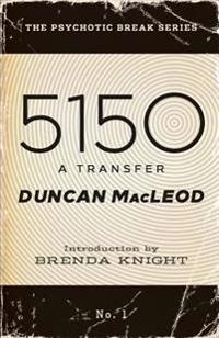 5150: A Transfer