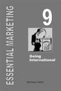 Essential Marketing 9: Going International