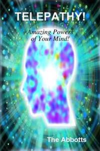 Telepathy! - Amazing Powers of Your Mind!