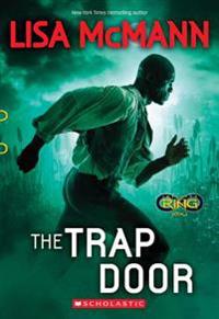 The Trap Door (Infinity Ring, Book 3)