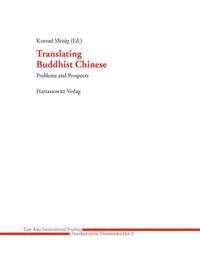 Translating Buddhist Chinese: Problems and Prospects