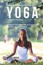 Developper La Resistance Mentale Au Yoga En Utilisant La Meditation: Atteindre Vos Objectifs En Controlant Vos Pensees Interieures