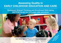 Assessing Quality in Early Childhood Education and Care: Sustained Shared Thinking and Emotional Well-Being (Sstew) Scale for 2-5 Year-Olds Provision