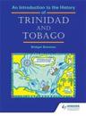 An Introduction to the History of Trinidad and Tobago