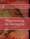 Magyarország 64 vármegyéje: II. Kötet