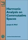 Harmonic Analysis on Commutative Spaces