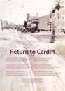 Return to Cardiff