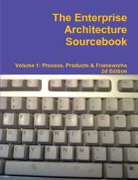 The Enterprise Architecture Sourcebook, Volume 1, Second Edition