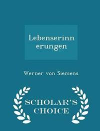 Lebenserinnerungen - Scholar's Choice Edition