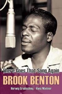 Brook benton - there goes that song again