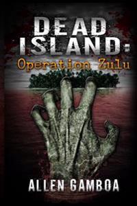 Dead Island: Operationzulu