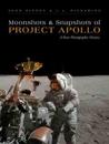 Moonshots & Snapshots of Project Apollo