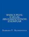 Basics Plus: A Legal Argumentation Exemplar