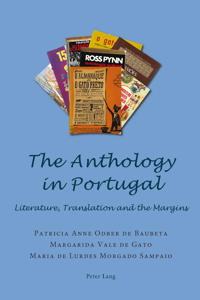 The Anthology in Portugal: Literature, Translation and the Margins