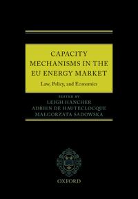 Capacity Mechanisms in EU Energy Markets